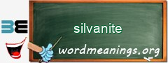 WordMeaning blackboard for silvanite